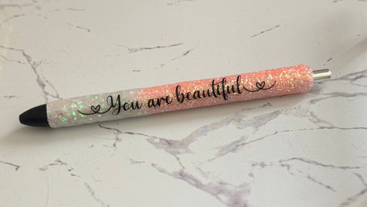 You are beautiful pen