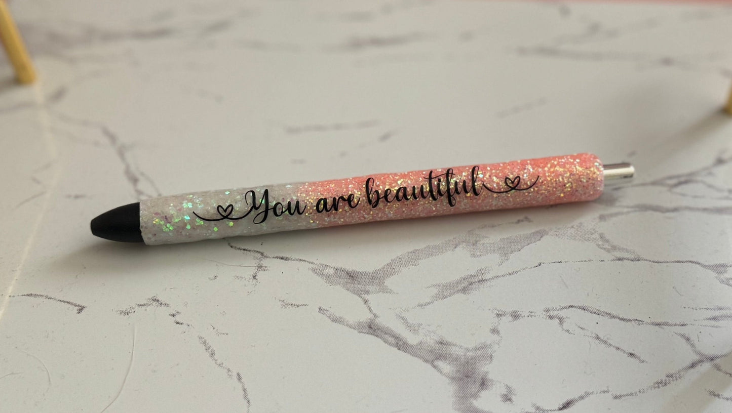 You are beautiful pen